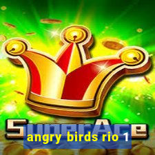 angry birds rio 1